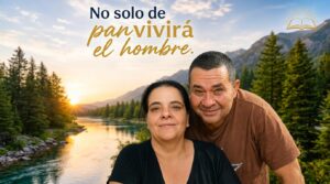 LORENA Y CARLOS No solo de pan vivira el hombre