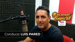 FOTO LUIS PARED CALIDAD TROPICAL